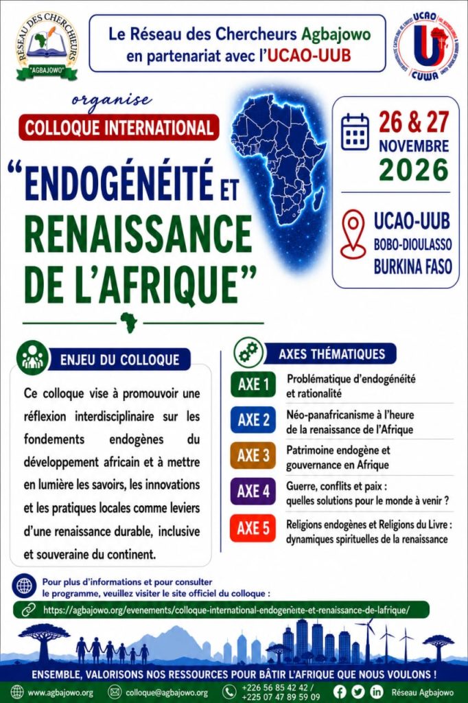 Communiqué | Colloque international à Bobo-Dioulasso : « Endogénéité et renaissance de l’Afrique » en novembre 2026